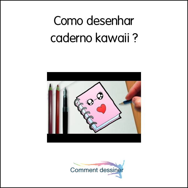 Como desenhar caderno kawaii